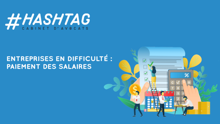 Entreprises en difficulté : paiement des salaires