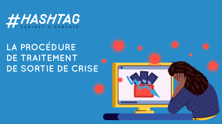 la procédure de traitement de sortie de crise